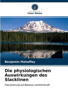 portada Die physiologischen Auswirkungen des Slacklinen (en Alemán)