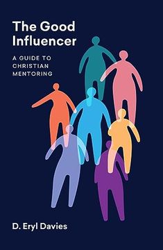 portada The Good Influencer: A Guide to Christian Mentoring (in English)