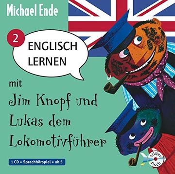 portada Englisch Lernen mit jim Knopf und Lukas dem Lokomotivführer - Teil 2: 1 cd (in German)