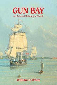 portada Gun Bay: An Edward Ballantyne Novel (in English)