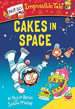 portada Cakes in Space (Not-So-Impossible Tales) (in English)