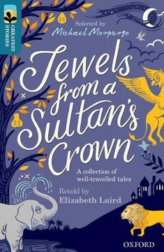 portada Oxford Reading Tree Treetops Greatest Stories: Oxford Level 19: Jewels From a Sultan's Crown (en Inglés)