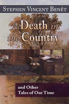 portada A Death in the Country, and Other Tales of our Time (en Inglés)