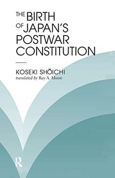 portada The Birth of Japan's Postwar Constitution (en Inglés)