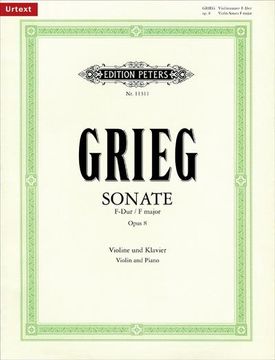 portada Sonate für Violine und Klavier Nr. 1 F-Dur Op. 8, Klavierpartitur u. Einzelstimme: Urtext. Ausgabe Nach der Edvard-Grieg-Gesamtausgabe (Band 8)