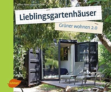 portada Lieblingsgartenhäuser: Grüner Wohnen 2. 0 (in German)