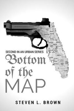 portada Bottom Of The Map 2: Second in an Urban Series (en Inglés)