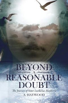 portada Beyond a Reasonable Doubt: The Journey of Sister LuellaSue Mayberry (in English)