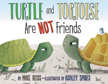 portada Turtle and Tortoise are not Friends (en Inglés)
