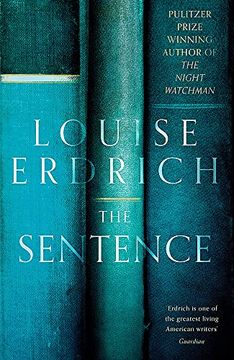 portada The Sentence: Pulitzer Prize Winning Author of the Night Watchman (en Inglés)