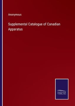 portada Supplemental Catalogue of Canadian Apparatus (en Inglés)