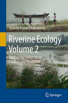 portada Riverine Ecology Volume 2: Biodiversity Conservation, Conflicts and Resolution (in English)