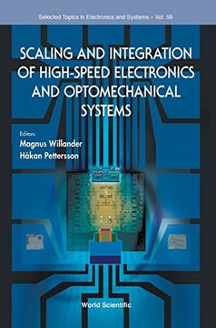 portada Scaling and Integration of High-Speed Electronics and Optomechanical Systems (Selected Topics in Electronics and Systems)
