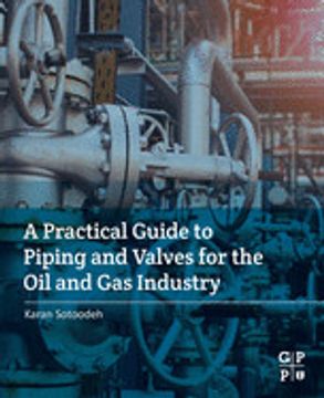 portada A Practical Guide to Piping and Valves for the oil and gas Industry (en Inglés)