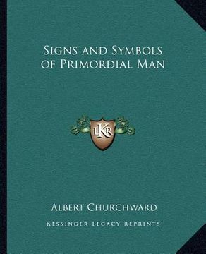 portada signs and symbols of primordial man (in English)