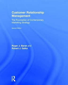 portada Customer Relationship Management: The Foundation of Contemporary Marketing Strategy