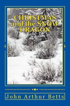 portada CHRISTMAS and the SNOW DRAGON (in English)
