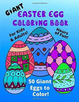 portada Giant Easter egg Coloring Book for Kids & Adults: 50 Giant Eggs to Color: Easy fun Color Pages (Creative Coloring Books & Pages for Kids) 