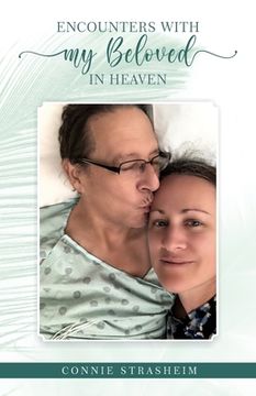 portada Encounters With My Beloved in Heaven (en Inglés)