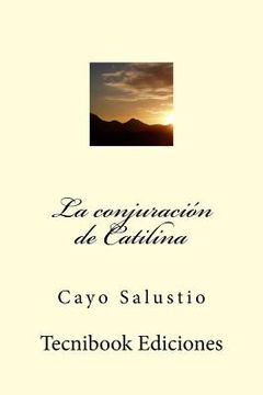 portada La Conjuración De Catilina (spanish Edition) (in Spanish)