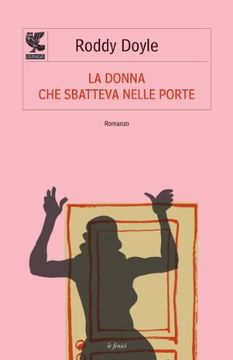 portada La Donna che Sbatteva Nelle Porte (le Fenici Tascabili)