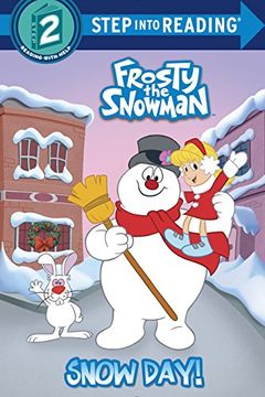 portada Snow Day! (Frosty the Snowman) (Step Into Reading, Step 2: Frosty the Snowman) (en Inglés)