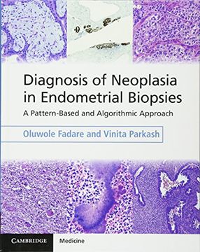 portada Diagnosis of Neoplasia in Endometrial Biopsies Book and Online Bundle: A Pattern-Based and Algorithmic Approach (en Inglés)