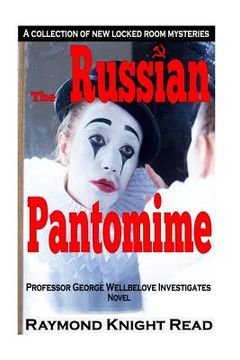 portada The Russian Pantomime: Professor George Wellbelove Investigates (en Inglés)