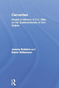 portada Cervantes: Essays in Memory of E.C. Riley on the Quatercentenary of Don Quijote (en Inglés)