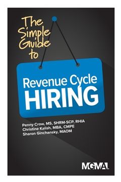 portada The Simple Guide to Revenue Cycle Hiring (en Inglés)