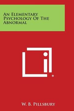 portada An Elementary Psychology of the Abnormal (in English)