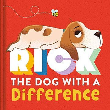 portada Rick, the Dog with a Difference: A Padded Storybook about Embracing Differences (en Inglés)