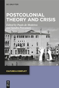 portada Postcolonial Theory and Crisis (Culture & Conflict, 25) (en Inglés)