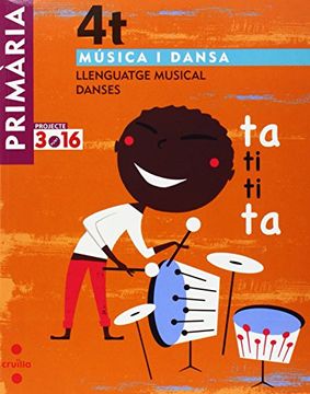 portada Música i dansa. Llenguatge musical. Danses. 4 Primària. Projecte 3.16 (en Catalá)