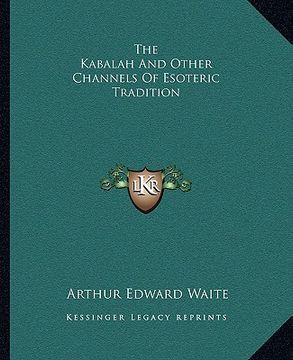 portada the kabalah and other channels of esoteric tradition