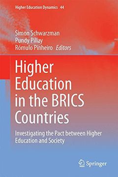 portada Higher Education In The Brics Countries: Investigating The Pact Between Higher Education And Society (higher Education Dynamics) (en Inglés)