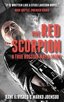 portada The Red Scorpion: A True Russian Mafia Story (en Inglés)