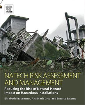 portada Natech Risk Assessment and Management: Reducing the Risk of Natural-Hazard Impact on Hazardous Installations (en Inglés)