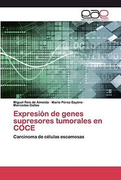 portada Expresión de Genes Supresores Tumorales en Coce: Carcinoma de Células Escamosas