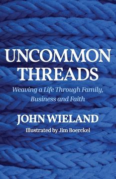 portada Uncommon Threads (en Inglés)