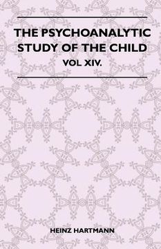 portada the psychoanalytic study of the child - vol xiv.