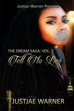 portada The Dream Saga Volume 2: Tell No Lies (en Inglés)