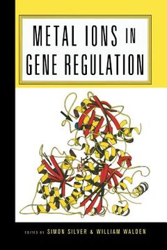 portada Metal Ions in Gene Regulation (en Inglés)