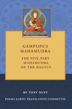 portada Gampopa'S Mahamudra: The Five-Part Mahamudra of the Kagyus (en Inglés)