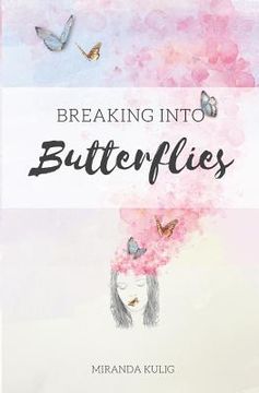 portada Breaking into Butterflies (in English)