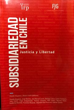portada Subsidiariedad en Chile: Justicia y Libertad (in Spanish)