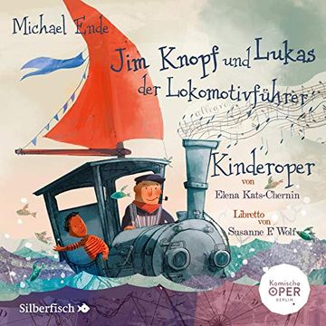portada Jim Knopf und Lukas der Lokomotivführer - Kinderoper: 1 cd (en Alemán)