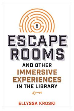 portada Escape Rooms and Other Immersive Experiences in the Library (in English)