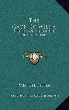 portada the gaon of wilna: a review of his life and influence (1905) (in English)