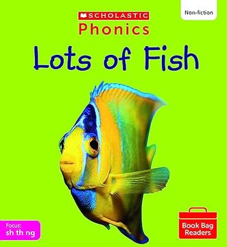 portada Scholastic Phonics for Little Wandle: Lots of Fish (Set 4). Decodable Phonic Reader for Ages 4-6. Letters and Sounds Revised - Phase 2 (Phonics Book bag Readers Non-Fiction)